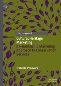 cover of the book Cultural Heritage Marketing: A Relationship Marketing Approach to Conservation Services