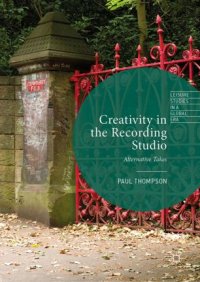 cover of the book Creativity in the Recording Studio: Alternative Takes