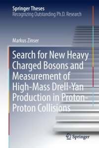 cover of the book Search for New Heavy Charged Bosons and Measurement of High-Mass Drell-Yan Production in Proton—Proton Collisions