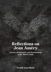 cover of the book Reflections on Jean Améry: Torture, Resentment, and Homelessness as the Mind’s Limits