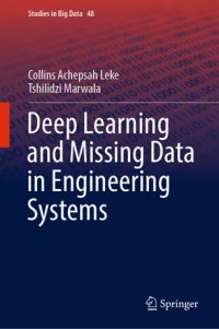 cover of the book Deep Learning and Missing Data in Engineering Systems