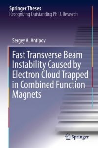 cover of the book Fast Transverse Beam Instability Caused by Electron Cloud Trapped in Combined Function Magnets