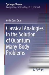 cover of the book Classical Analogies in the Solution of Quantum Many-Body Problems