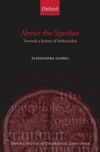 cover of the book About the Speaker:Towards a Syntax of Indexicality: Towards a Syntax of Indexicality