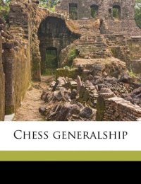 cover of the book Chess Generalship