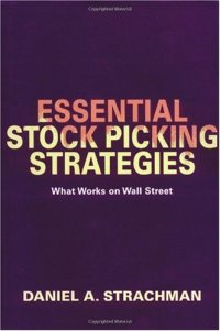 cover of the book Essential stock picking strategies : what works on Wall Stree