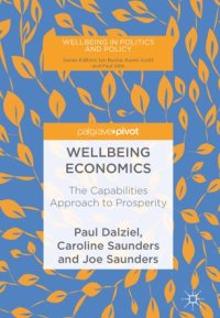 cover of the book Wellbeing Economics: The Capabilities Approach to Prosperity