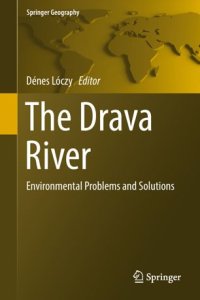 cover of the book The Drava River: Environmental Problems and Solutions