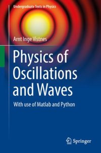 cover of the book Physics of Oscillations and Waves: With use of Matlab and Python