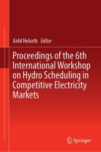 cover of the book Proceedings of the 6th International Workshop on Hydro Scheduling in Competitive Electricity Markets