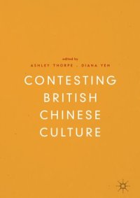 cover of the book Contesting British Chinese Culture