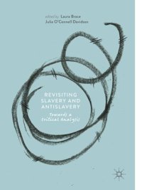 cover of the book Revisiting Slavery and Antislavery: Towards a Critical Analysis