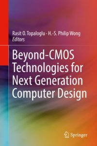 cover of the book Beyond-CMOS Technologies for Next Generation Computer Design