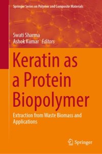 cover of the book Keratin as a Protein Biopolymer: Extraction from Waste Biomass and Applications