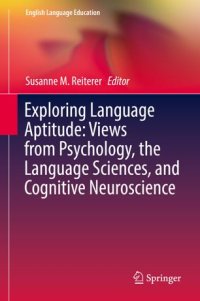 cover of the book Exploring Language Aptitude: Views from Psychology, the Language Sciences, and Cognitive Neuroscience