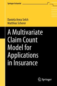 cover of the book A Multivariate Claim Count Model for Applications in Insurance