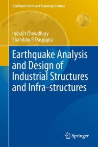 cover of the book Earthquake Analysis and Design of Industrial Structures and Infra-structures