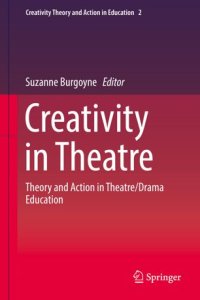 cover of the book Creativity  in Theatre: Theory and Action in Theatre/Drama Education