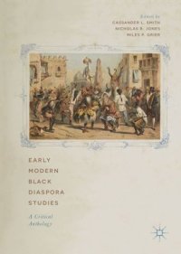 cover of the book Early Modern Black Diaspora Studies: A Critical Anthology