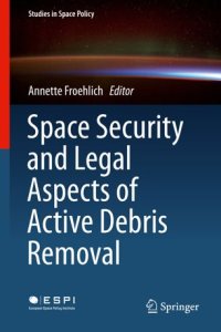 cover of the book Space Security and Legal Aspects of Active Debris Removal