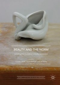 cover of the book Beauty and the Norm: Debating Standardization in Bodily Appearance