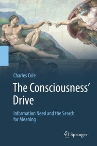 cover of the book The Consciousness’ Drive: Information Need and the Search for Meaning