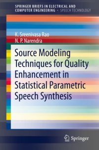 cover of the book Source Modeling Techniques for Quality Enhancement in Statistical Parametric Speech Synthesis