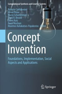 cover of the book Concept Invention: Foundations, Implementation, Social Aspects and Applications