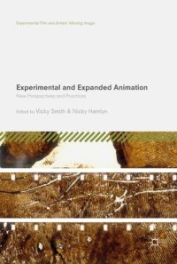 cover of the book Experimental and Expanded Animation: New Perspectives and Practices