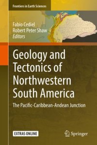 cover of the book Geology and Tectonics of Northwestern South America: The Pacific-Caribbean-Andean Junction