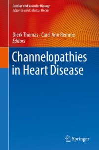 cover of the book Channelopathies in Heart Disease