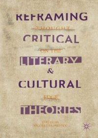 cover of the book Reframing Critical, Literary, and Cultural Theories: Thought on the Edge