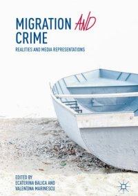 cover of the book Migration and Crime: Realities and Media Representations