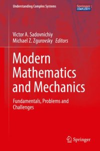 cover of the book Modern Mathematics and Mechanics: Fundamentals, Problems and Challenges