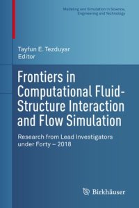 cover of the book Frontiers in Computational Fluid-Structure Interaction and Flow Simulation: Research from Lead Investigators under Forty – 2018