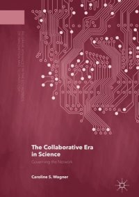 cover of the book The Collaborative Era in Science: Governing the Network