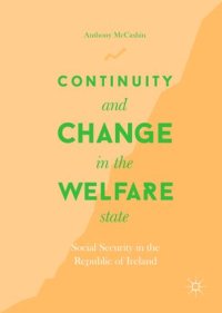 cover of the book Continuity and Change in the Welfare State: Social Security in the Republic of Ireland