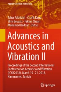 cover of the book Advances in Acoustics and Vibration II: Proceedings of the Second International Conference on Acoustics and Vibration (ICAV2018), March 19-21, 2018, Hammamet, Tunisia