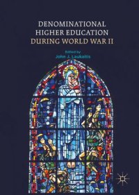 cover of the book Denominational Higher Education during World War II