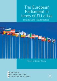 cover of the book The European Parliament in Times of EU Crisis: Dynamics and Transformations