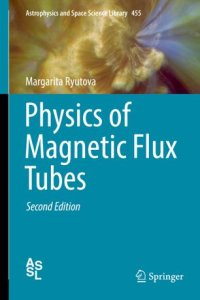 cover of the book Physics of Magnetic Flux Tubes