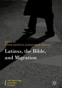 cover of the book Latinxs, the Bible, and Migration