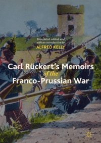 cover of the book Carl Rückert's Memoirs of the Franco-Prussian War