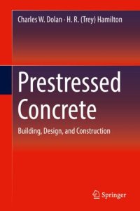 cover of the book Prestressed Concrete: Building, Design, and Construction