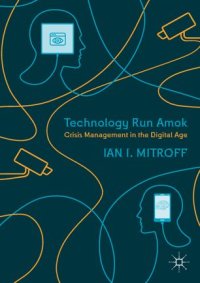 cover of the book Technology Run Amok: Crisis Management in the Digital Age