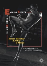 cover of the book Extreme Sports, Extreme Bodies: Gender, Identities and Bodies in Motion