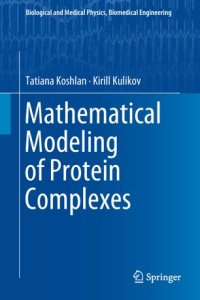 cover of the book Mathematical Modeling of Protein Complexes