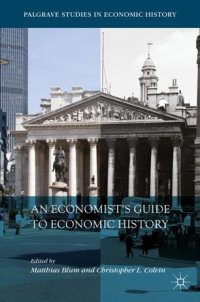 cover of the book An Economist’s Guide to Economic History