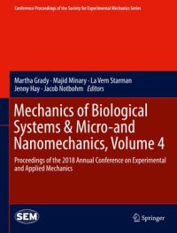 cover of the book Mechanics of Biological Systems & Micro-and Nanomechanics, Volume 4: Proceedings of the 2018 Annual Conference on Experimental and Applied Mechanics