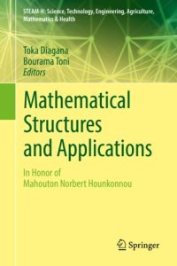 cover of the book Mathematical Structures and Applications: In Honor of Mahouton Norbert Hounkonnou